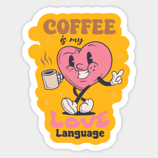 coffeeis my love language Sticker